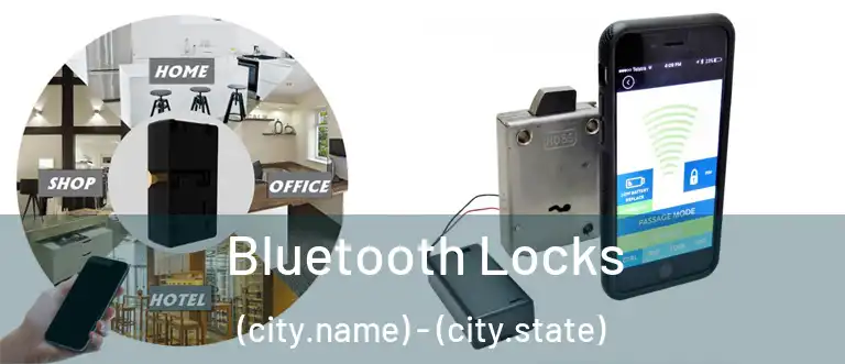  Bluetooth Locks (city.name) - (city.state)